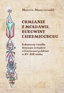 Ormianie z Mołdawii, Bukowiny, Siedemiogrodu